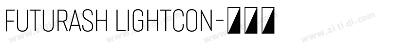 FuturaSH LightCon字体转换 FuturaSH LightCon字体转换